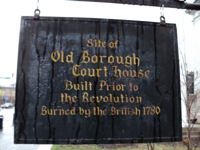 Old Borough Court House Marker. Click for full size. Old Borough Court House Marker image. Click for full size.