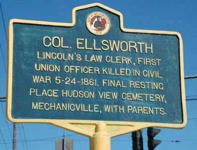 Col. Ellsworth Marker image. Click for full size.