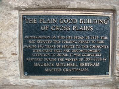 The Plain Good Building of Cross Plains Marker. Click for full size. The Plain Good Building of Cross Plains Marker image. Click for full size.