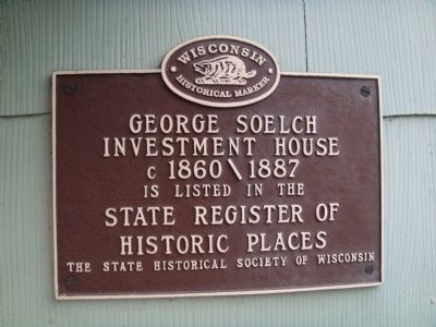 George Soelch Investment House Marker. Click for full size. George Soelch Investment House Marker image. Click for full size.