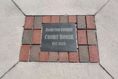 Hampton County Court House , sidewalk inlay Marker image. Click for full size.