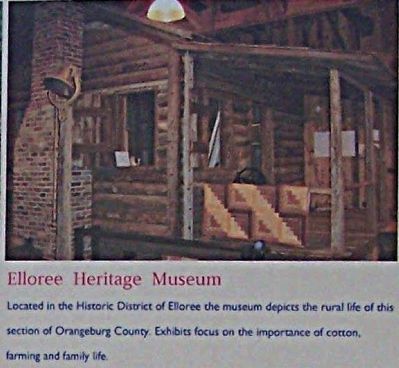 Elloree Heritage Museum. Click for full size. Elloree Heritage Museum image. Click for full size.