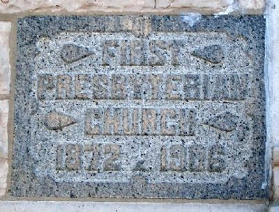 First Presbyterian Church Cornerstone. Click for full size. First Presbyterian Church Cornerstone image. Click for full size.
