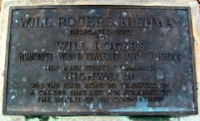 Will Rogers Highway Marker. Click for full size. Will Rogers Highway Marker image. Click for full size.