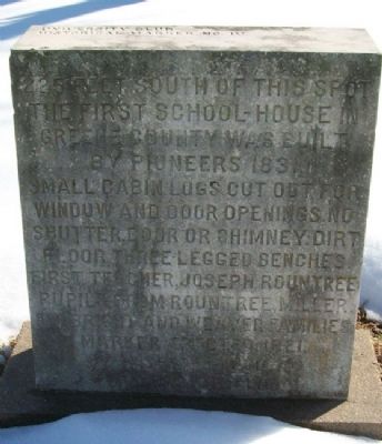 First School-House in Greene County Marker. Click for full size. First School-House in Greene County Marker image. Click for full size.