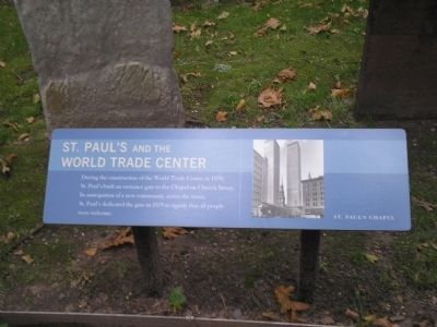 St. Paul’s and the World Trade Center Marker. Click for full size. St. Paul’s and the World Trade Center Marker image. Click for full size.