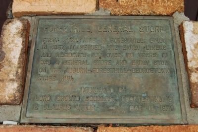 Foresthill General Store Marker. Click for full size. Foresthill General Store Marker image. Click for full size.