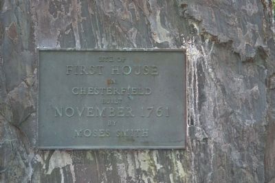 Site of First House in Chesterfield Marker. Click for full size. Site of First House in Chesterfield Marker image. Click for full size.