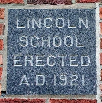 Lincoln School Cornerstone. Click for full size. Lincoln School Cornerstone image. Click for full size.