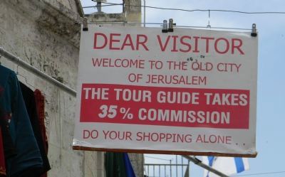 Old City merchants' warning to tourists. Click for full size. Old City merchants' warning to tourists image. Click for full size.