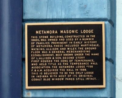 Metamora Masonic Lodge Marker. Click for full size. Metamora Masonic Lodge Marker image. Click for full size.