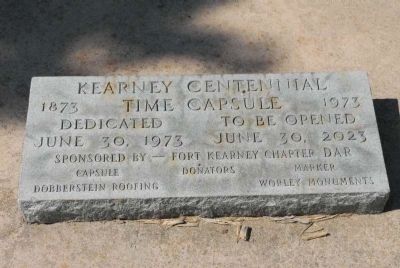 Historic Kearney Time Capsule. Click for full size. Historic Kearney Time Capsule image. Click for full size.