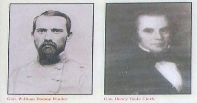 left, Gen. William Dorsey Pender; right Gov. Henry Toole Clark image. Click for full size.