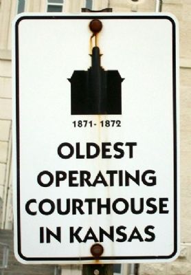 Oldest Operating Courthouse in Kansas Marker. Click for full size. Oldest Operating Courthouse in Kansas Marker image. Click for full size.