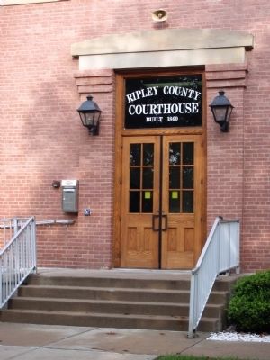 East Entrance - - Ripley County Courthouse - - - Built 1860. Click for full size. East Entrance - - Ripley County Courthouse - - - Built 1860 image. Click for full size.