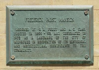 Frederick Pabst Mansion Plaque. Click for full size. Frederick Pabst Mansion Plaque image. Click for full size.