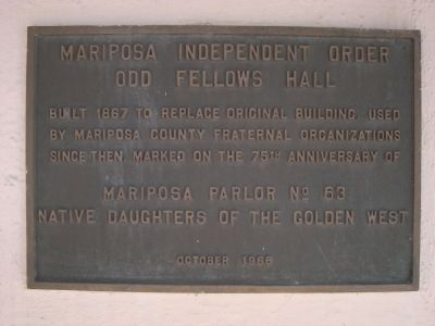 Mariposa Independent Order Odd Fellows Hall Marker image. Click for full size.