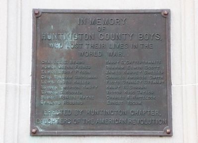 In Memory of the Huntington County Boys who lost their lives in the Great War. Marker image. Click for full size.