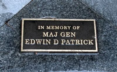 Plaque - - "In Memory of Maj Gen Edwin D. Patrick" image. Click for full size.