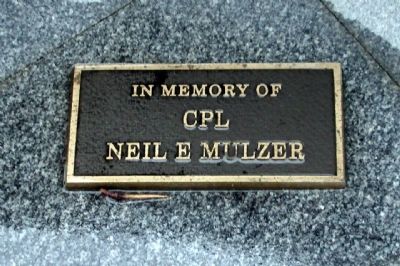 Plaque - - "In Memory of CPL Neil E. Mulzer" image. Click for full size.