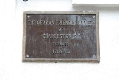 The German Friendly Society<br>of<br>Charleston, S.C.<br>Founded<br>1766 A.D. image. Click for full size.