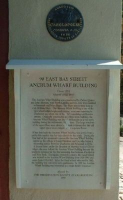 90 East Bay Street Ancrum Wharf Building Marker and also image. Click for full size.