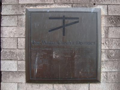The White Chapel District Marker image. Click for full size.