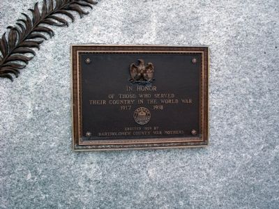 Bartholomew County W.W. I - Veterans Memorial Marker. Click for full size. Bartholomew County W.W. I - Veterans Memorial Marker image. Click for full size.