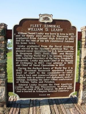 Fleet Admiral William D. Leahy Marker. Click for full size. Fleet Admiral William D. Leahy Marker image. Click for full size.