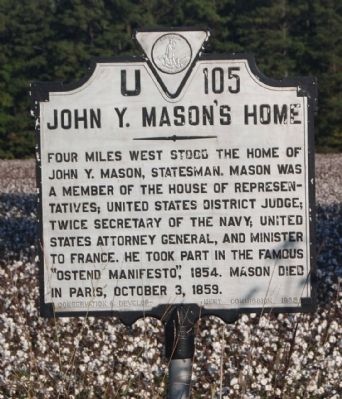 John Y. Mason's Home Marker. Click for full size. John Y. Mason's Home Marker image. Click for full size.