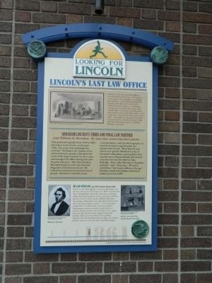 Lincoln's Last Law Office Marker. Click for full size. Lincoln's Last Law Office Marker image. Click for full size.