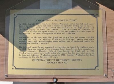 Cadott Hub and Spoke Factory Marker. Click for full size. Cadott Hub and Spoke Factory Marker image. Click for full size.