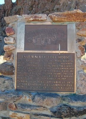East Walker Toll House Marker. Click for full size. East Walker Toll House Marker image. Click for full size.