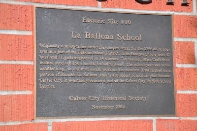 La Ballona School Marker. Click for full size. La Ballona School Marker image. Click for full size.