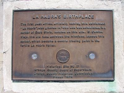 La Habra's Birthplace Marker image. Click for full size.