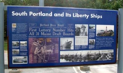 South Portland and Its Liberty Ships Marker. Click for full size. South Portland and Its Liberty Ships Marker image. Click for full size.