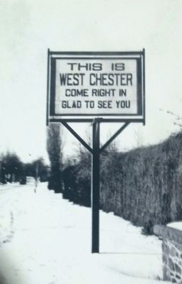 West Chester Welcome sign, c. 1940's to 50's image. Click for full size.