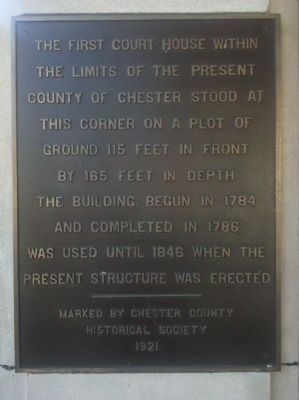 Chester County Courthouse Marker image. Click for full size.