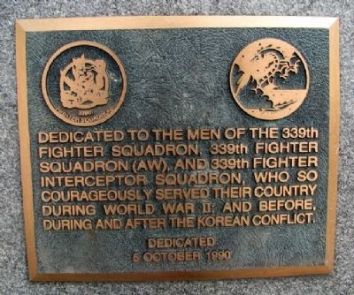 339th Fighter Squadron Marker. Click for full size. 339th Fighter Squadron Marker image. Click for full size.