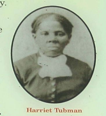Harriet Tubman - an Eastern Shore native - abolitionist, humanitarian, and Union spy image. Click for full size.