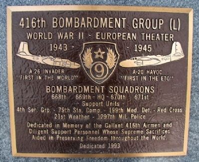 416th Bombardment Group (L) Marker. Click for full size. 416th Bombardment Group (L) Marker image. Click for full size.