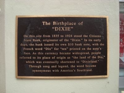 The Birthplace of “Dixie” Marker. Click for full size. The Birthplace of “Dixie” Marker image. Click for full size.