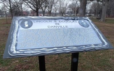 Lincoln & Douglas in Danville Marker. Click for full size. Lincoln & Douglas in Danville Marker image. Click for full size.