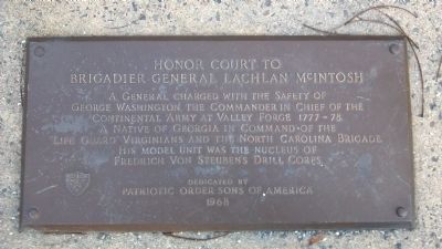Honor Court to Brigadier General Lachlan McIntosh Marker image. Click for full size.