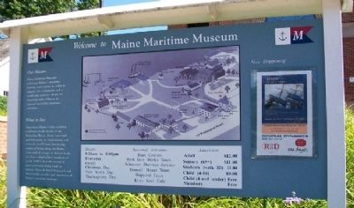 Maine Maritime Museum Sign. Click for full size. Maine Maritime Museum Sign image. Click for full size.