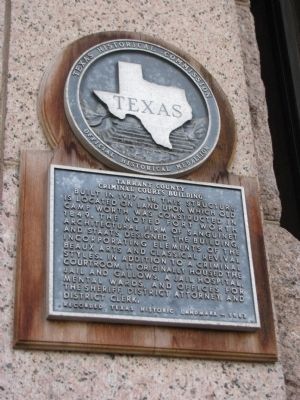 Tarrant County Criminal Courts Building Marker image. Click for full size.