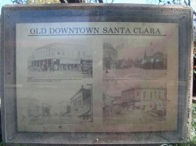 Old Downtown Santa Clara Marker - Panel 1 (Front of Monument) image. Click for full size.