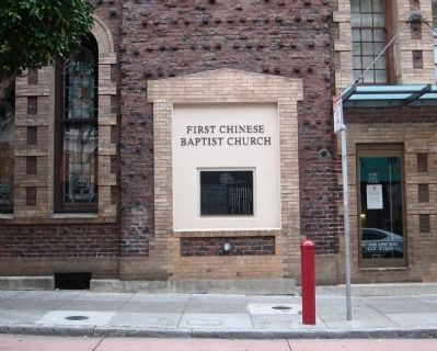 First Chinese Baptist Church Marker - wide view. Click for full size. First Chinese Baptist Church Marker - wide view image. Click for full size.