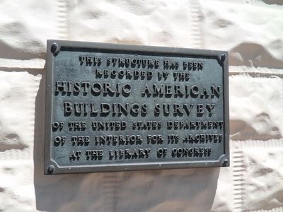 Historic American Building Survey Plaque image. Click for full size.