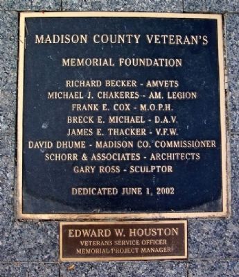 Madison County Veterans’ War Memorial Foundation Marker. Click for full size. Madison County Veterans’ War Memorial Foundation Marker image. Click for full size.